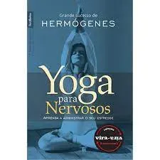 VIRA-VIRA SARAIVA - YOGA PARA NERVOSOS / MERGULHO NA PAZ (PRODUTO USADO - MUITO BOM)