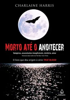 MORTO ATE O ANOITECER (PRODUTO USADO - MUITO BOM)