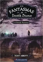 OS FANTASMAS DE DEREK STONE. A ESTRADA FANTASMA - VOLUME 4 (PRODUTO USADO - MUITO BOM)