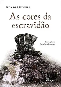 AS CORES DA ESCRAVIDAO (PRODUTO USADO - MUITO BOM)