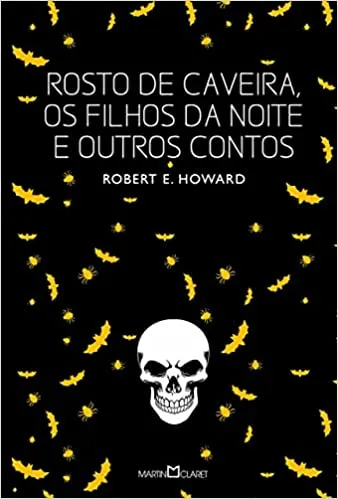 ROSTO DE CAVEIRA, OS FILHOS DA NOITE E OUTROS CONTOS: 7 (PRODUTO USADO - MUITO BOM)