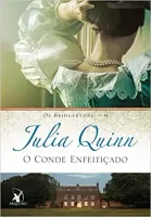 O CONDE ENFEITIÇADO (OS BRIDGERTONS - LIVRO 6) (PRODUTO NOVO)