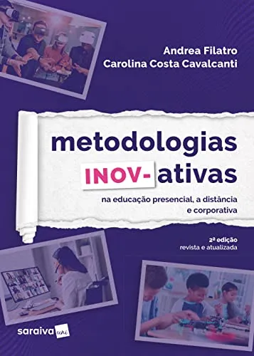 METODOLOGIAS INOV-ATIVAS - NA EDUCAÇAO PRESENCIAL A DISTANCIA E CORPORATIVA (PRODUTO NOVO)