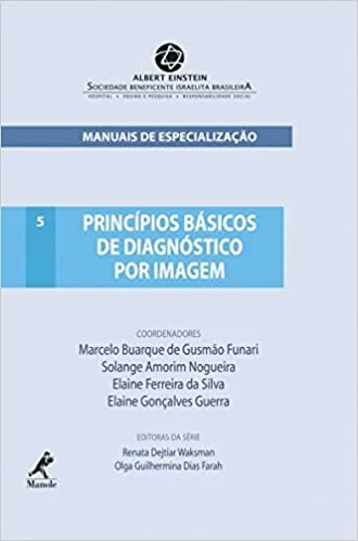 PRINCIPIOS BASICOS DE DIAGNOSTICO POR IMAGEM: VOLUME 5 (PRODUTO USADO - MUITO BOM)