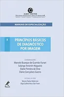 PRINCIPIOS BASICOS DE DIAGNOSTICO POR IMAGEM: VOLUME 5 (PRODUTO USADO - MUITO BOM)