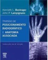TRATADO DE POSICIONAMENTO RADIOGRAFICO E ANATOMIA ASSOCIADA (PRODUTO USADO - MUITO BOM)