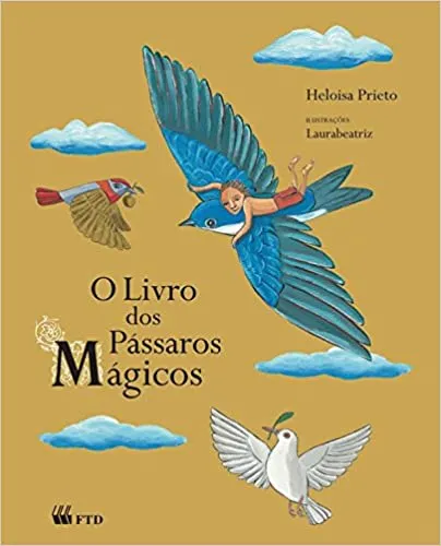 O LIVRO DOS PASSAROS MAGICOS (PRODUTO USADO - MUITO BOM)