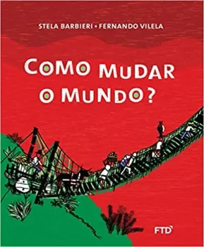 COMO MUDAR O MUNDO (PRODUTO USADO - MUITO BOM)