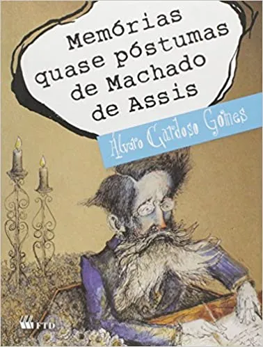 MEMORIAS QUASE POSTUMAS DE MACHADO DE ASSIS (PRODUTO USADO - MUITO BOM)