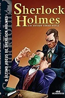 O ULTIMO ADEUS DE SHERLOCK HOLMES (PRODUTO USADO - MUITO BOM)