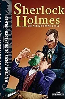 O ULTIMO ADEUS DE SHERLOCK HOLMES (PRODUTO USADO - MUITO BOM)