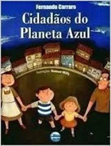 CIDADAOS DO PLANETA AZUL (PRODUTO USADO - MUITO BOM)