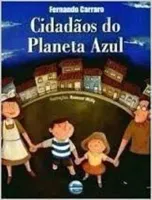 CIDADAOS DO PLANETA AZUL (PRODUTO USADO - MUITO BOM)
