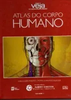 ATLAS DO CORPO HUMANO GUIA VEJA VOL 1 (PRODUTO USADO - MUITO BOM)