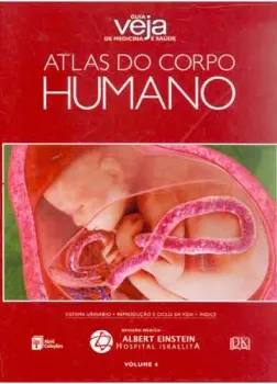 ATLAS DO CORPO HUMANO GUIA VEJA VOL 4 (PRODUTO USADO - MUITO BOM)