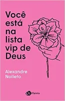 VOCE ESTA NA LISTA VIP DE DEUS (PRODUTO USADO - MUITO BOM)