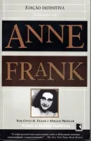 O DIARIO DE ANNE FRANK EDIÇAO DEFINITIVA FOTOS E TEXTOS INEDITOS (PRODUTO USADO - MUITO BOM)