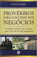 PROVERBIOS PARA O SUCESSO NOS NEGOCIOS (PRODUTO USADO - MUITO BOM)