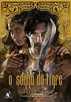 O SONHO DO TIGRE (A MALDIÇAO DO TIGRE - LIVRO 5) (PRODUTO DE COLECIONADOR - MUITO BOM)