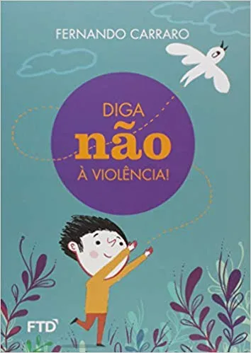 DIGA NAO A VIOLENCIA (PRODUTO USADO - MUITO BOM)