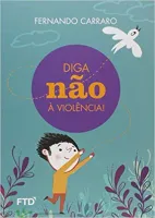 DIGA NAO A VIOLENCIA (PRODUTO USADO - MUITO BOM)