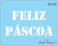 ST100 Stencil  Escrita Feliz Páscoa 1