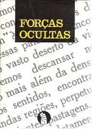 FORÇAS OCULTAS (PRODUTO USADO - MUITO BOM)