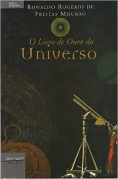 O LIVRO DE OURO DO UNIVERSO (PRODUTO USADO - MUITO BOM)