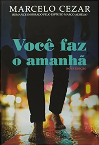 VOCE FAZ O AMANHA NOVA EDIÇAO (PRODUTO USADO - MUITO BOM)