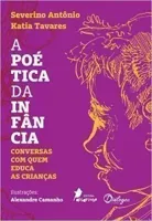 A POETICA DA INFANCIA (PRODUTO USADO - MUITO BOM)