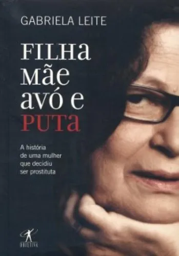 FILHA, MAE, AVO E PUTA (PRODUTO USADO - MUITO BOM)