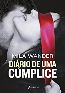 DIARIO DE UMA CUMPLICE (PRODUTO USADO - MUITO BOM)