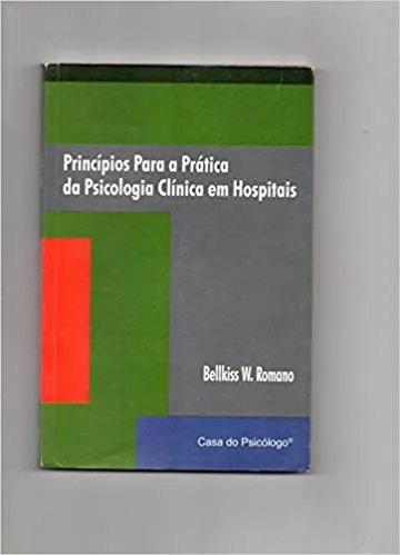 PRINCIPIOS PARA A PRATICA DA PSCOLOGIA CLINICA  HOSPITAIS (PRODUTO USADO - MUITO BOM)
