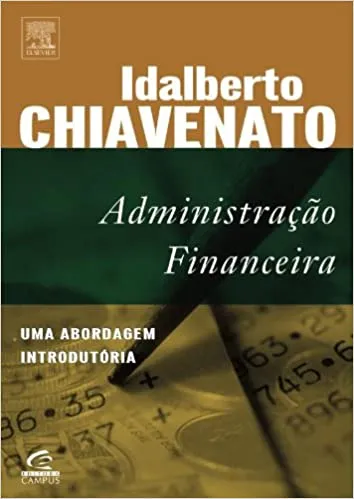 ADMINISTRAÇAO FINANCEIRA UMA ABORDAGEM INTRODUTORIA (PRODUTO USADO - MUITO BOM)