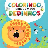 COLORINDO COM OS MEUS DEDINHOS (PRODUTO USADO - MUITO BOM)