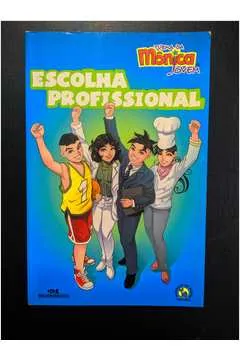 ESCOLHA PROFISSIONAL TURMA DA MONICA JOVEM (PRODUTO USADO - MUITO BOM)