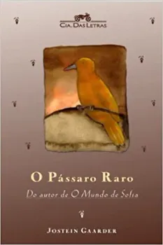 O PASSARO RARO (PRODUTO USADO - MUITO BOM)