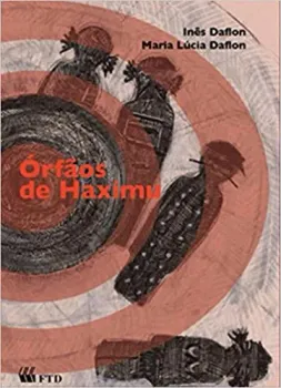 ORFAOS DE HAXIMU (PRODUTO USADO - MUITO BOM)