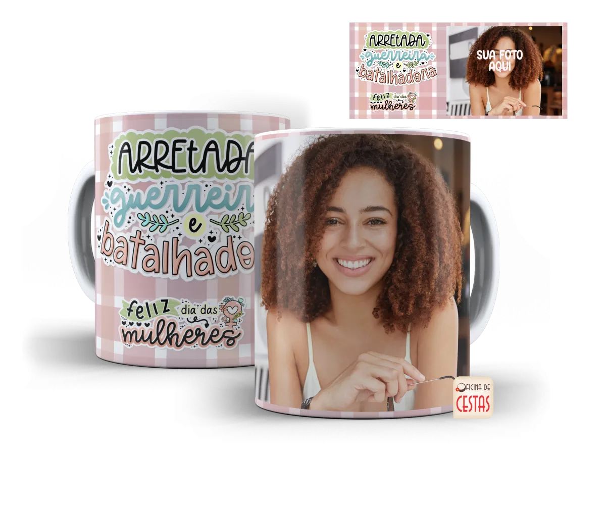 Caneca Personalizada Dia Da Mulher Arretada