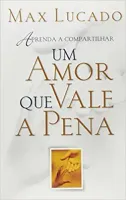 UM AMOR Q VALE A PENA (PRODUTO USADO - MUITO BOM)