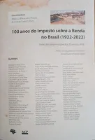 100 ANOS DO IMPOSTO SOBRE A RENDA NO BRASIL (1922-2022) (PRODUTO USADO - MUITO BOM)