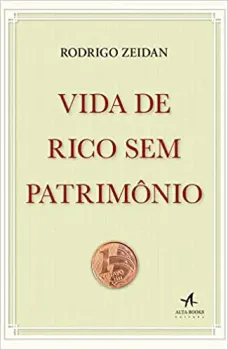 VIDA DE RICO SEM PATRIMONIO (PRODUTO USADO - MUITO BOM)
