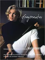 FRAGMENTOS: POEMAS, ANOTAÇOES INTIMAS E CARTAS DE MARILYN MONROE (PRODUTO USADO - MUITO BOM)