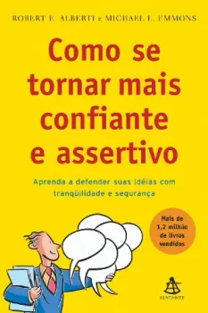 COMO SE TORNAR MAIS CONFIANTE E ASSERTIVO (PRODUTO USADO - MUITO BOM)