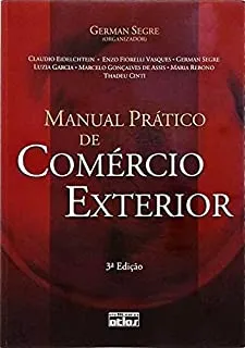 MANUAL PRATICO DE COMERCIO EXTERIOR (PRODUTO USADO - MUITO BOM)