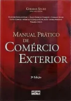 MANUAL PRATICO DE COMERCIO EXTERIOR (PRODUTO USADO - MUITO BOM)