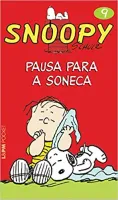 SNOOPY 9 - PAUSA PARA A SONECA (PRODUTO USADO - MUITO BOM)