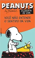 PEANUTS - VOCE NAO ENTENDE O SENTIDO DA VIDA: 1158 (PRODUTO USADO - MUITO BOM)