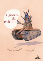 A GUERRA DO CHICLETE (PRODUTO USADO - MUITO BOM)