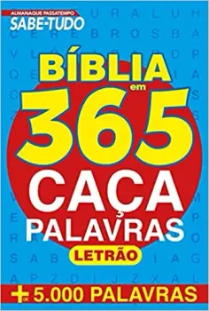 ALMANAQUE PASSA TEMPO - SABE TUDO - BIBLIA EM 365 CAÇA-PALAVRAS - LETRAO (PRODUTO USADO - MUITO BOM)